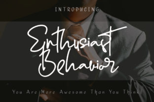 Enthusiast Behavior: A Classy Script Handwritten Font for Digital Branding