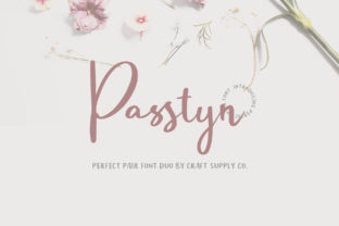 Passtyn Duo: A Script Handwritten Font That Makes Campaigns Feel Light & Uniquely Yours