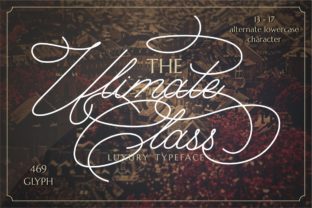 The Ultimate Class: An Elegant Calligraphy Typeface for Branding